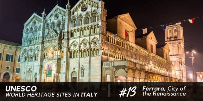 Ferrara, città del Rinascimento e il suo Delta del Po, patrimonio mondiale UNESCO dal 1995